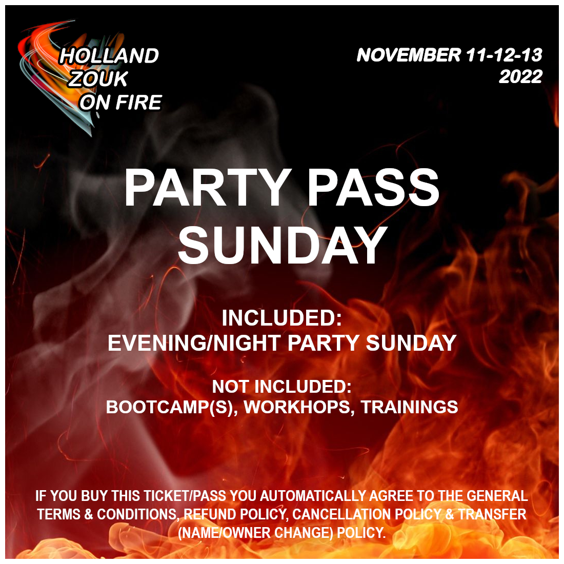 PARTY PASS SUNDAY – HOLLAND ZOUK ON FIRE