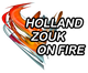 HOLLAND ZOUK ON FIRE